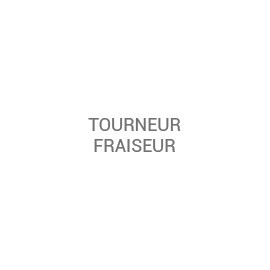 Tourneur - Fraiseur